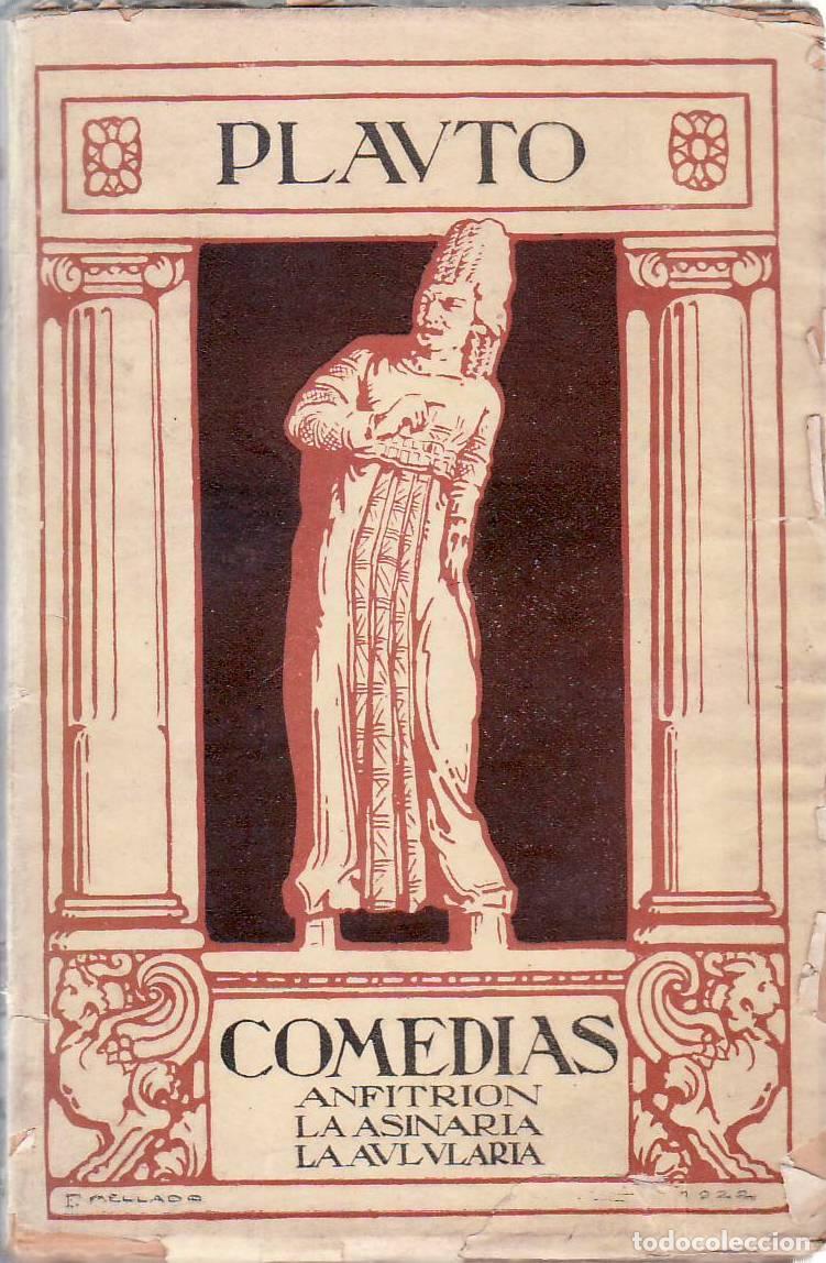 B&uuml;cher: PLAUTO.- - Comedias. Anfitrion - La asinaria - La aularia. Traducci&oacute;n de Jos&eacute; Velasco y Garc&iacute;a. Cubi
