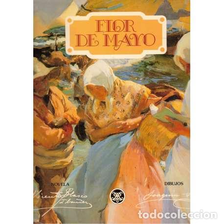 Libros: Flor de Mayo - Blasco Ib&aacute;&ntilde;ez, Vicente/ Sorolla, Joaqu&iacute;n
