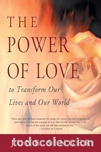 Libros: Power of Love: To Transform Our Lives and Our World (The Jung on the Hudson Book series) - Singer, J