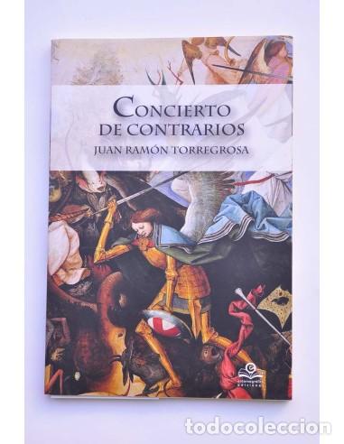 Libros: Concierto de contrarios - TORREGROSA, Juan Ram&oacute;n - Foto 1