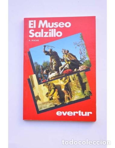 Libros: El museo Salzillo - ROCHE, A.&nbsp;