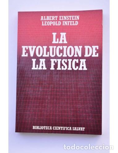 Libros: La evoluci&oacute;n de la f&iacute;sica - EINSTEIN, Albert y INFELD, Leopold