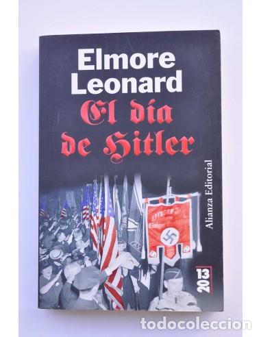 Libros: El d&iacute;a de Hitler - LEONARD, Elmore - Foto 1