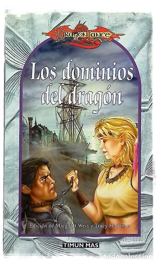 Libros: Los dominios del drag&oacute;n - Weis, Margaret; Hickman, Tracy