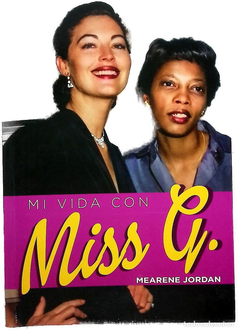 Libros: Mi vida con Miss G - Jordan, Mearene; Rag&aacute;s Brunet, Alexandre