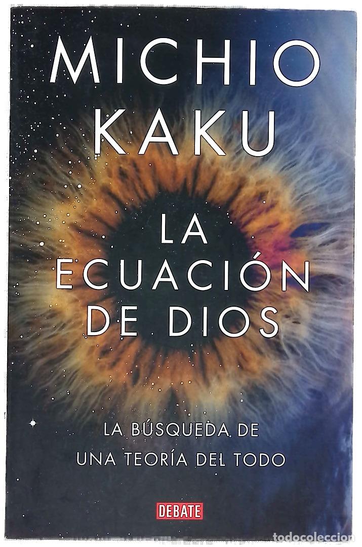 Libros: La ecuaci&oacute;n de Dios : la b&uacute;squeda de una teor&iacute;a del todo