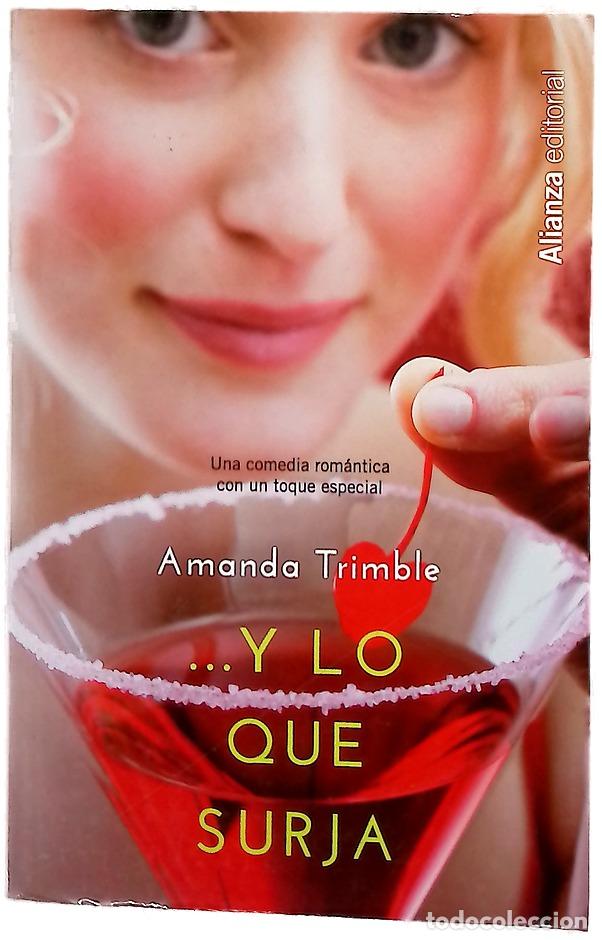 Libri di seconda mano: --Y lo que surja - Trimble, Amanda; Vicente Servio, Pilar de