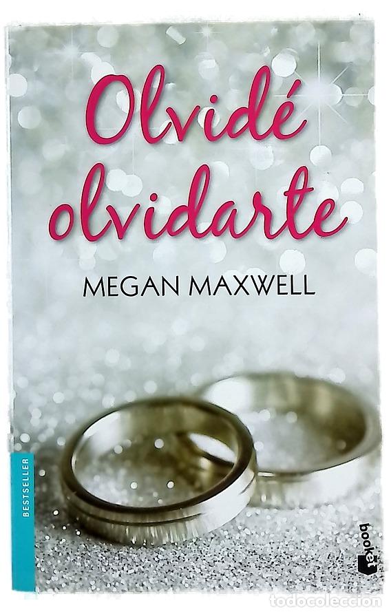 Libros: Olvid&eacute; olvidarte - Maxwell, Megan - Foto 1