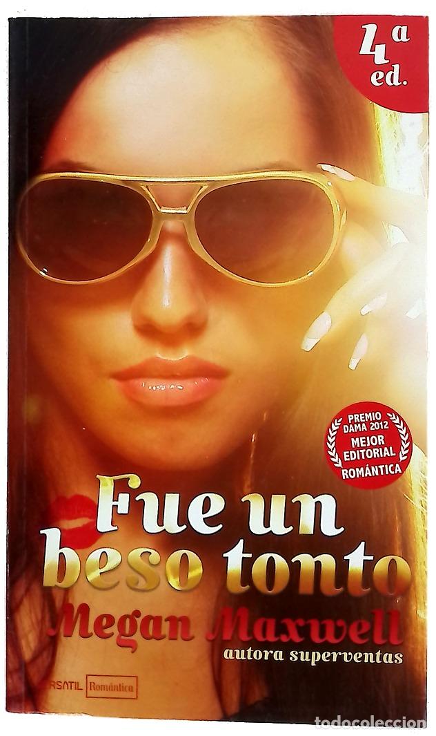 Libros: Fue un beso tonto - Maxwell, Megan