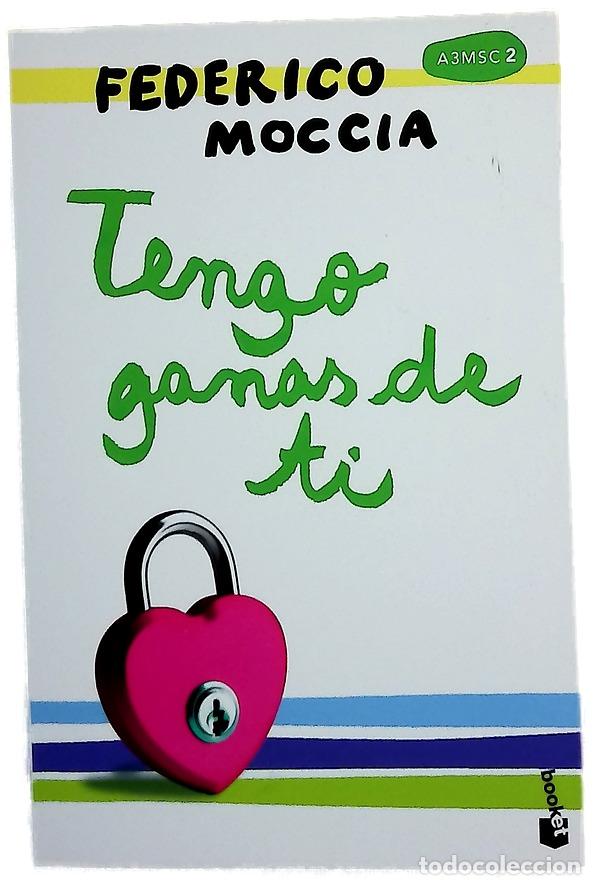 B&uuml;cher: Tengo ganas de ti - Moccia, Federico; Cabr&eacute;, Mar&iacute;a &Aacute;ngeles