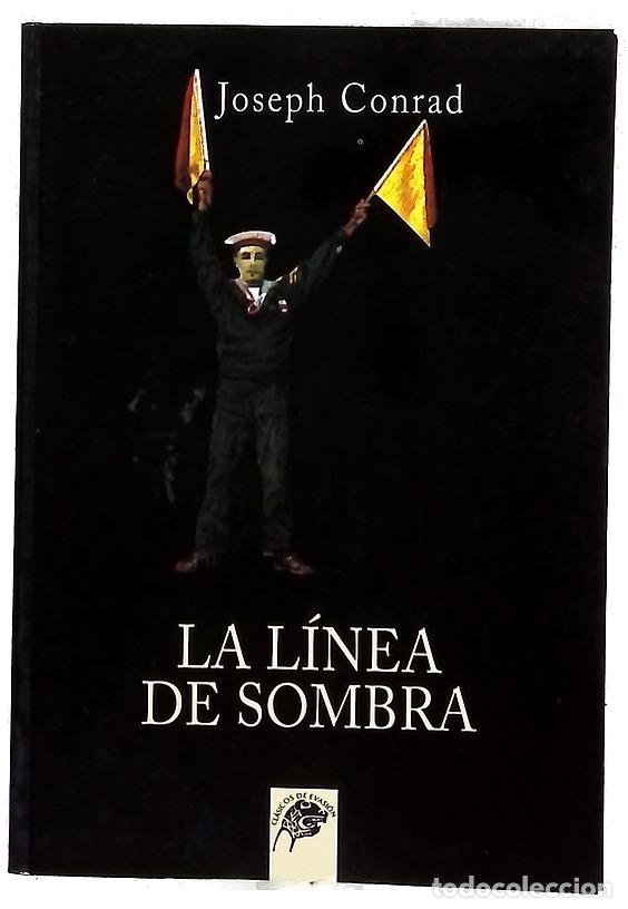 Libros: La l&iacute;nea de sombra - Conrad, Joseph; Baeza, Ricardo - Foto 1