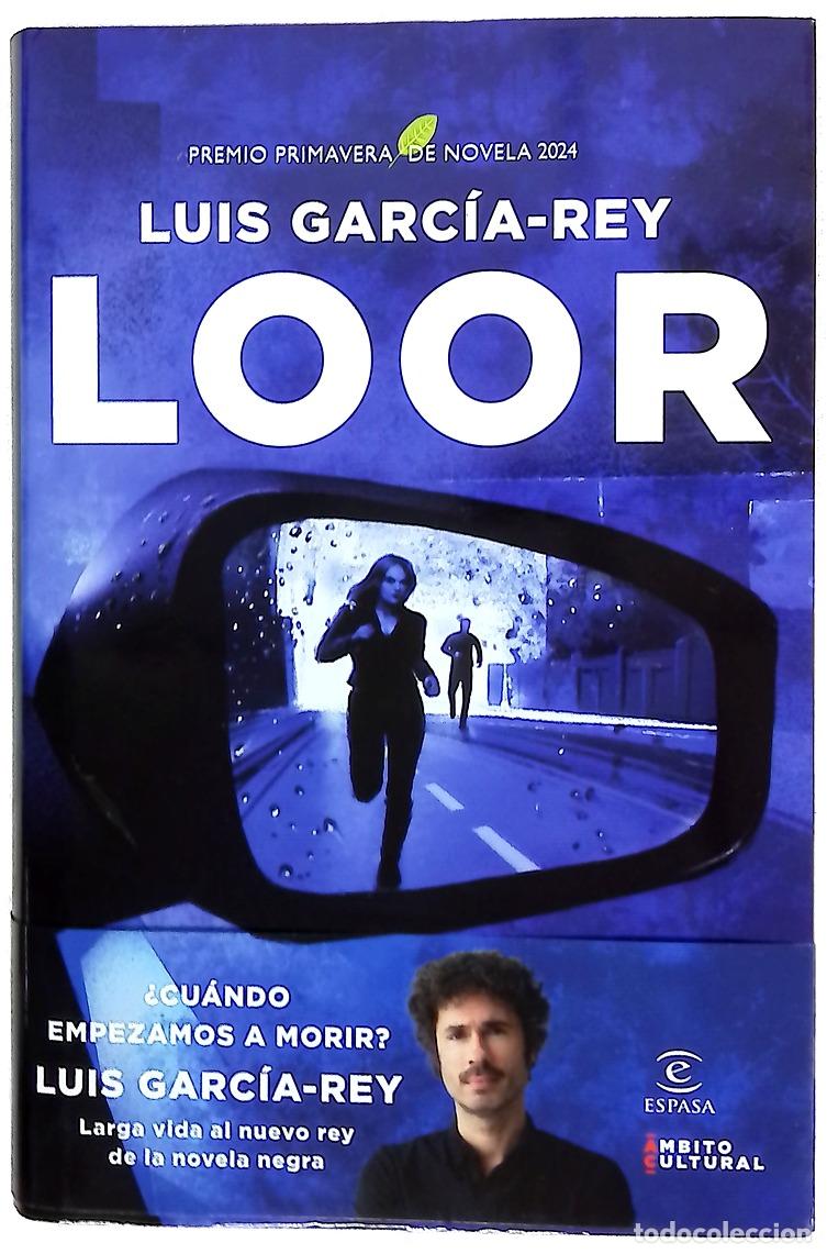 Libros: Loor - Garc&iacute;a-Rey, Luis - Espasa
