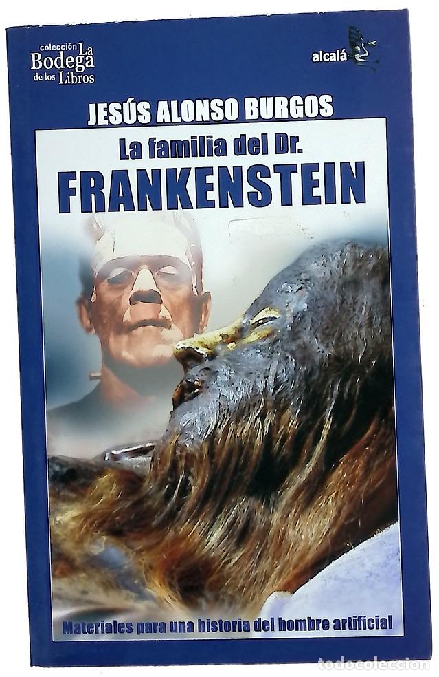 books: La familia del Dr. Frankenstein materiales para una historia del hombre artificial