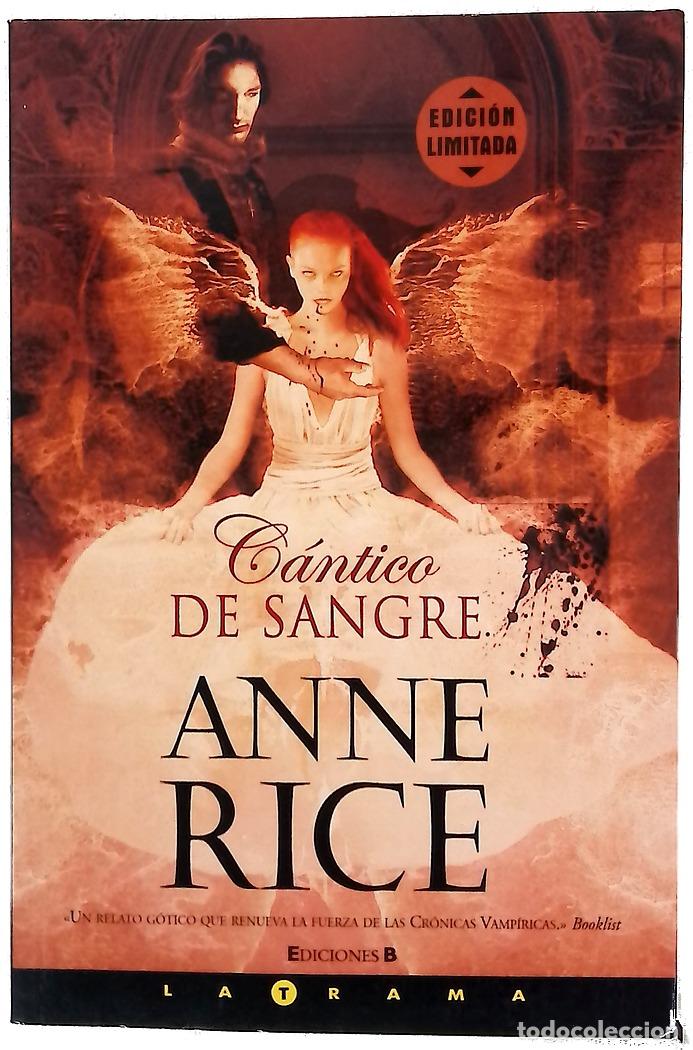 Libros: C&aacute;ntico de sangre - Rice, Anne - Foto 1