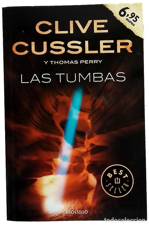 Libri di seconda mano: Las tumbas - Cussler, Clive; Perry, Thomas; Murillo, Eduardo G
