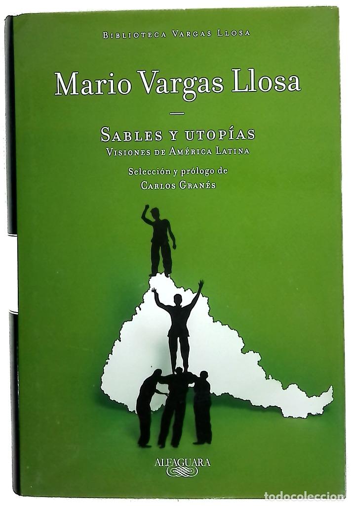 Libros: Sables y utop&iacute;as : visiones de Am&eacute;rica Latina
