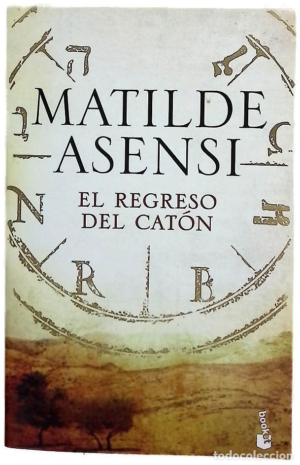 Libros: El regreso del Cat&oacute;n - Asensi, Matilde - Foto 1