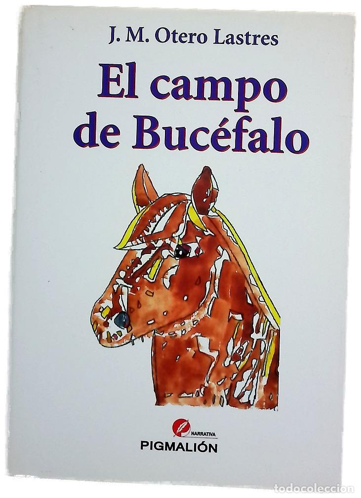 Libros: El campo de buc&eacute;falo - Otero Lastres, Jos&eacute; Manuel