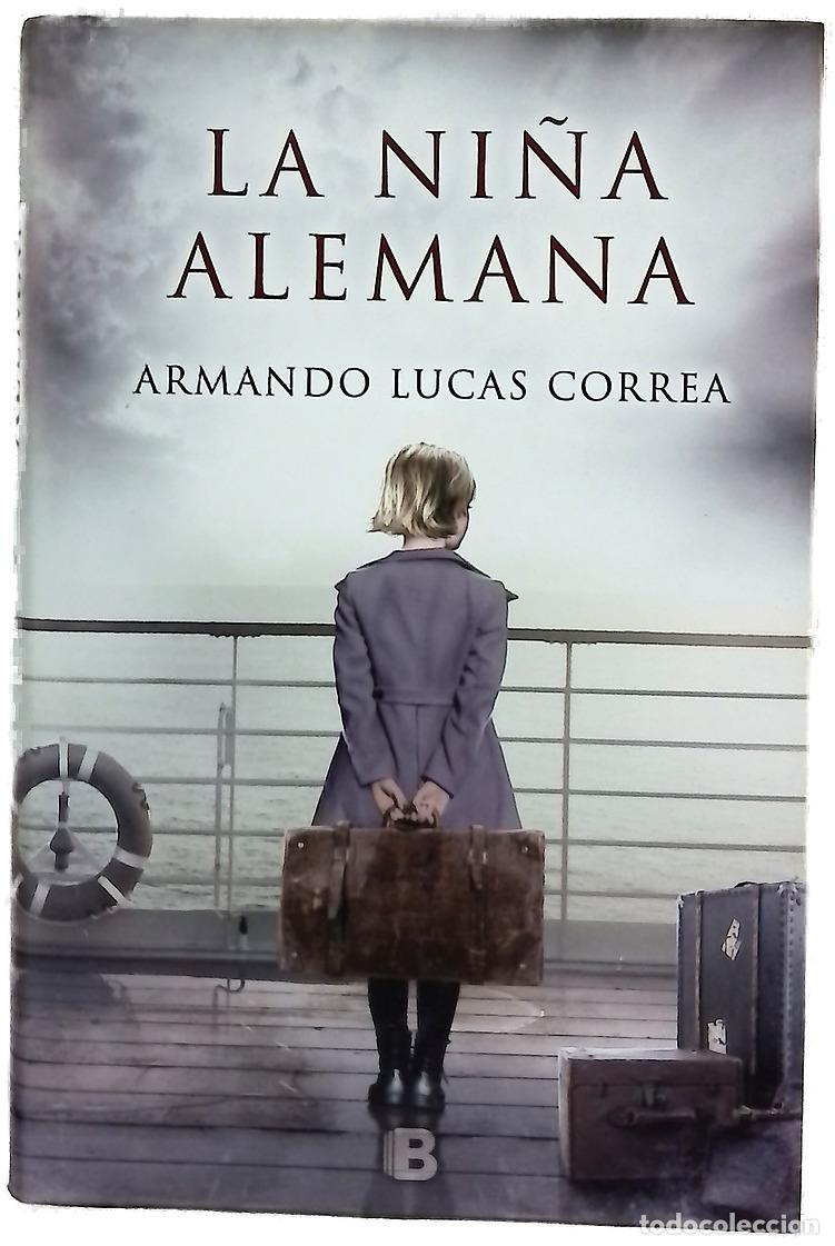 Libros: La ni&ntilde;a alemana - Correa, Armando Lucas - Foto 1