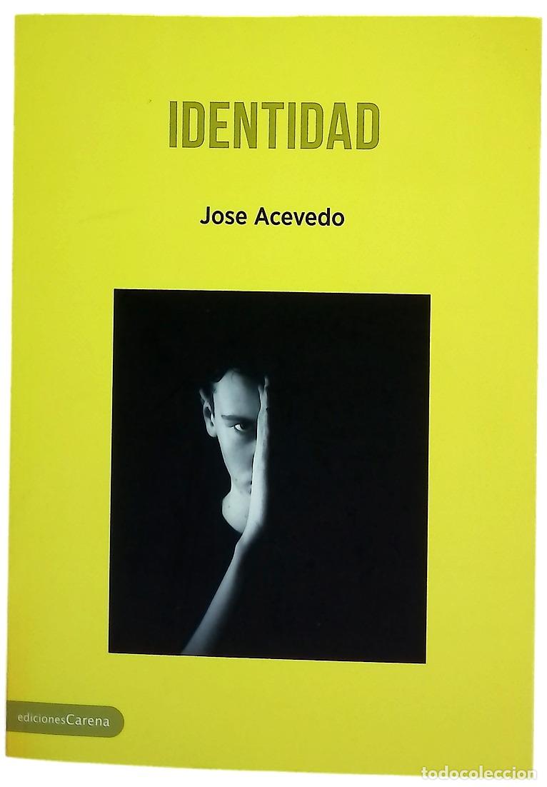 Libros: Identidad - Acevedo, Jos&eacute;; Ruiz Nieto, Adri&aacute;n