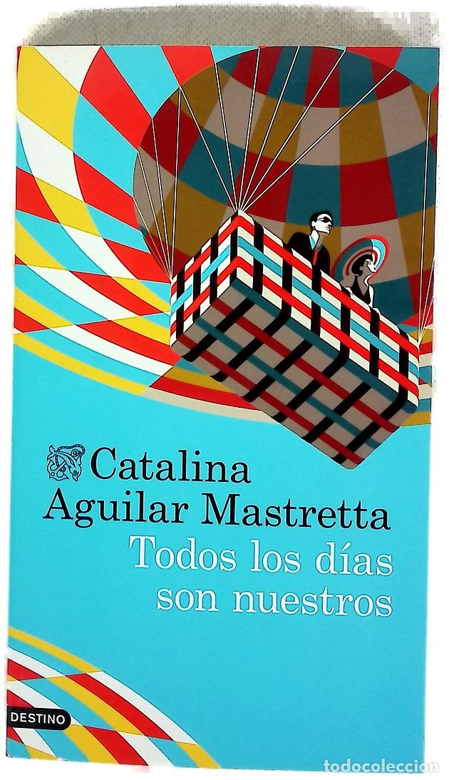 Libros: Todos los d&iacute;as son nuestros