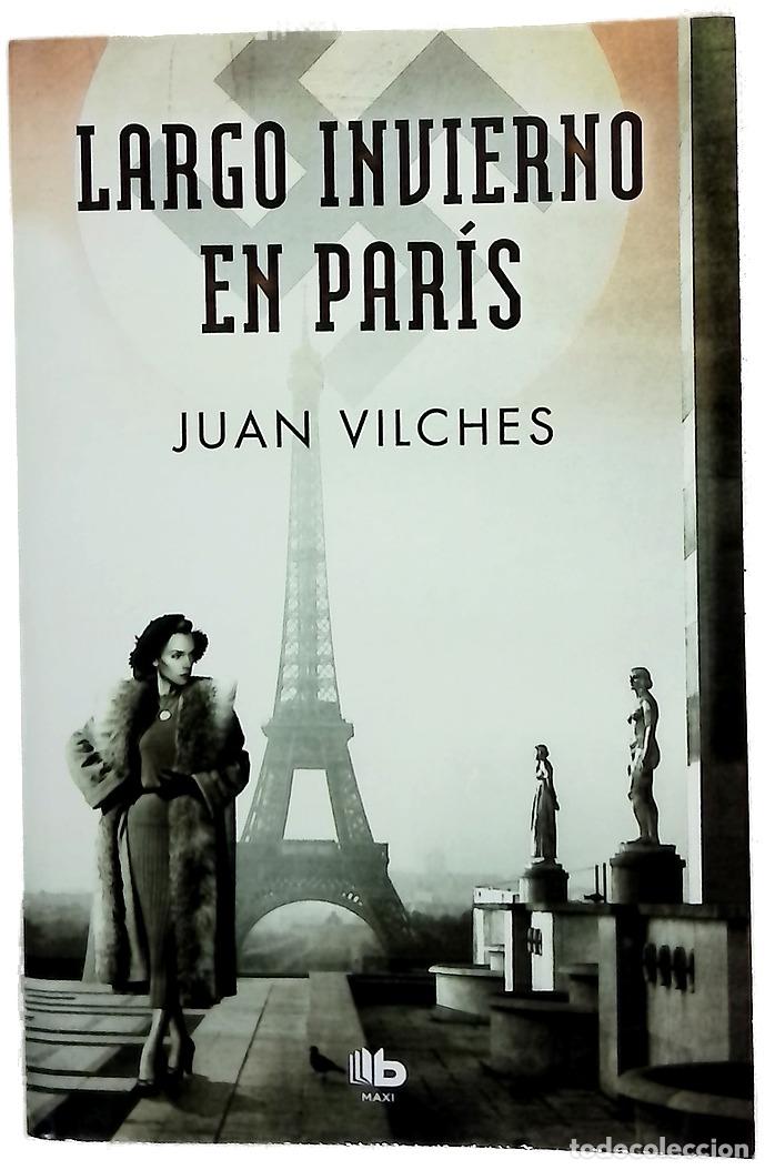 Libros: Largo invierno en Par&iacute;s - Vilches, Juan - Foto 1