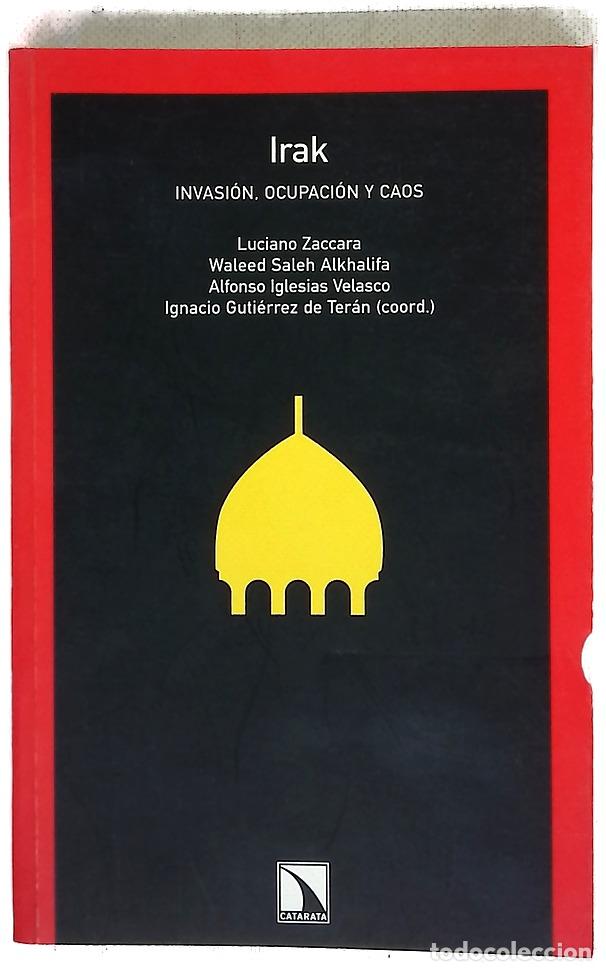 Libros: Irak invasi&oacute;n, ocupaci&oacute;n y caos