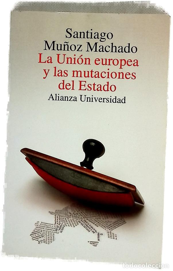 Libros: La Uni&oacute;n Europea y las mutaciones del estado