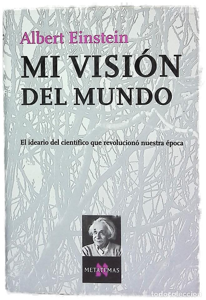 Libros: Mi visi&oacute;n del mundo - Einstein, Albert