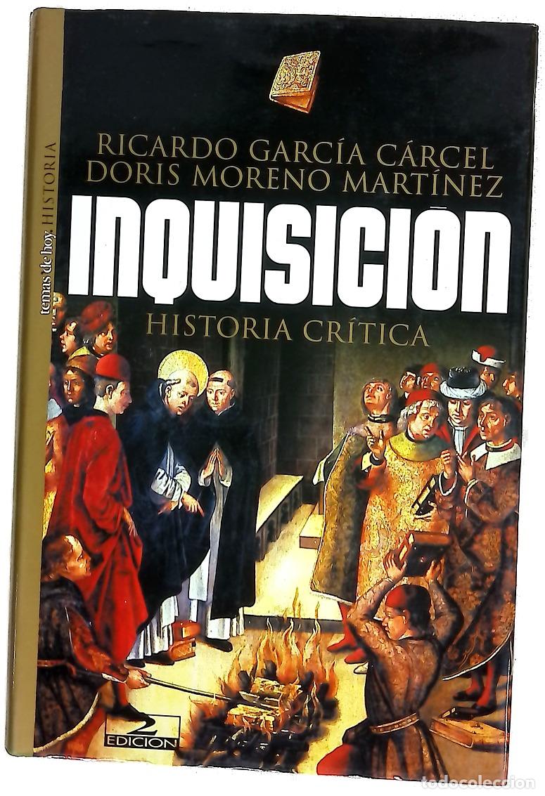 books: Inquisici&oacute;n historia cr&iacute;tica