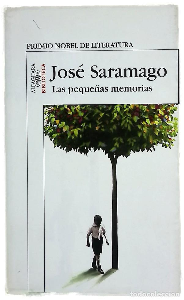 Libros: Las peque&ntilde;as memorias - Saramago, Jos&eacute;