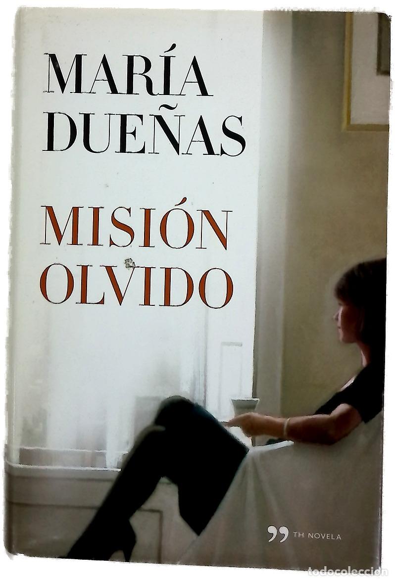 Libros: Misi&oacute;n olvido - Due&ntilde;as, Mar&iacute;a