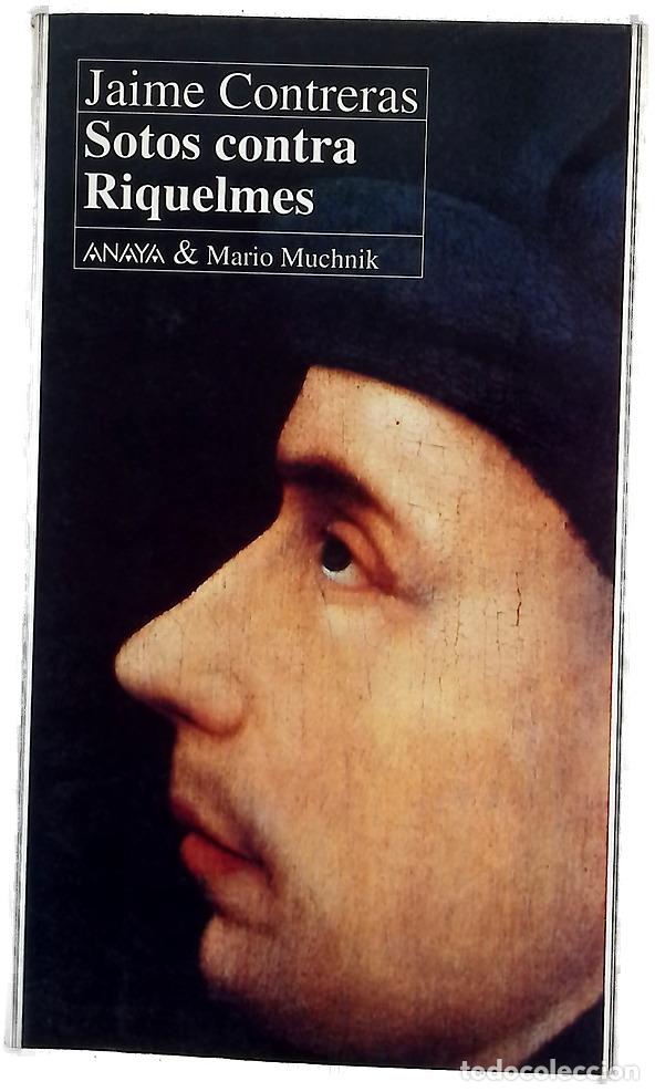 Libros: Sotos contra Riquelmes regidores, inquisidores y criptojudios