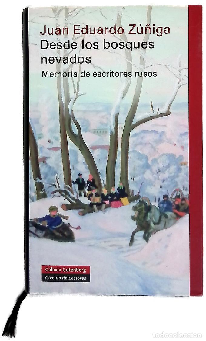 Libros: Desde los bosques nevados memoria de escritores rusos