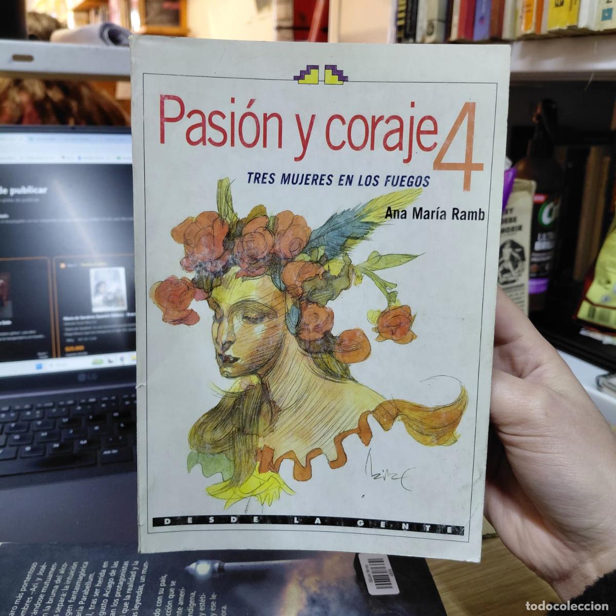 books: Pasion Y Coraje (desde La Gente) (spanish Edition) - Institu - Instituto Movilizador de Fondos Coope