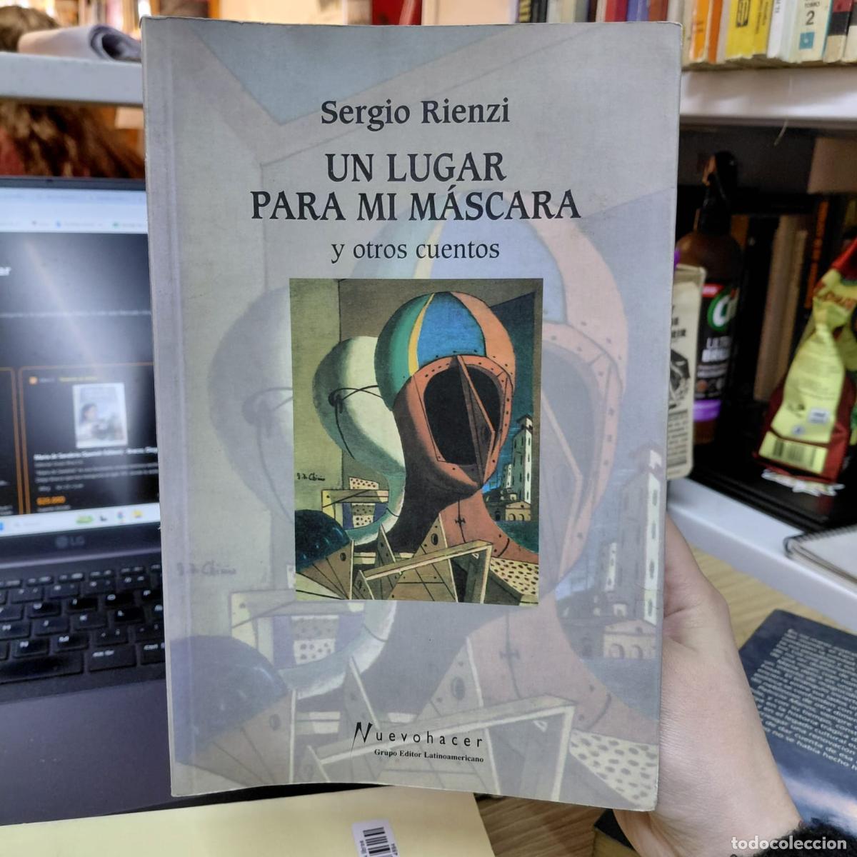 books: Un Lugar Para Mi Mascara Y Otros Cuentos (spanish Edition) - - Sergio Rienzi