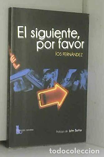 Libros: El Siguiente, Por Favor - &Iacute;os Fern&aacute;ndez