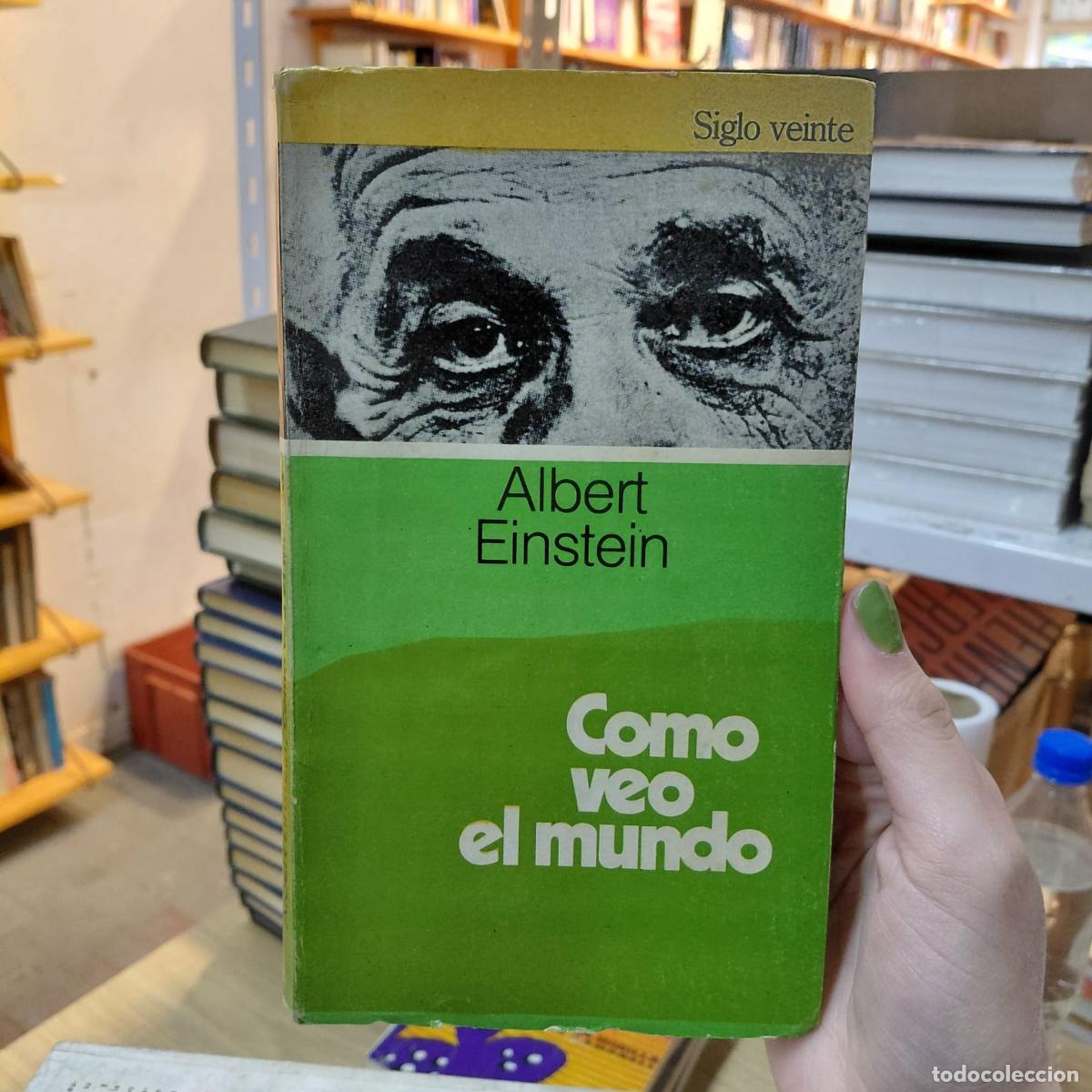 Livres: Como Veo El Mundo De Albert Einstein - Albert Einstein