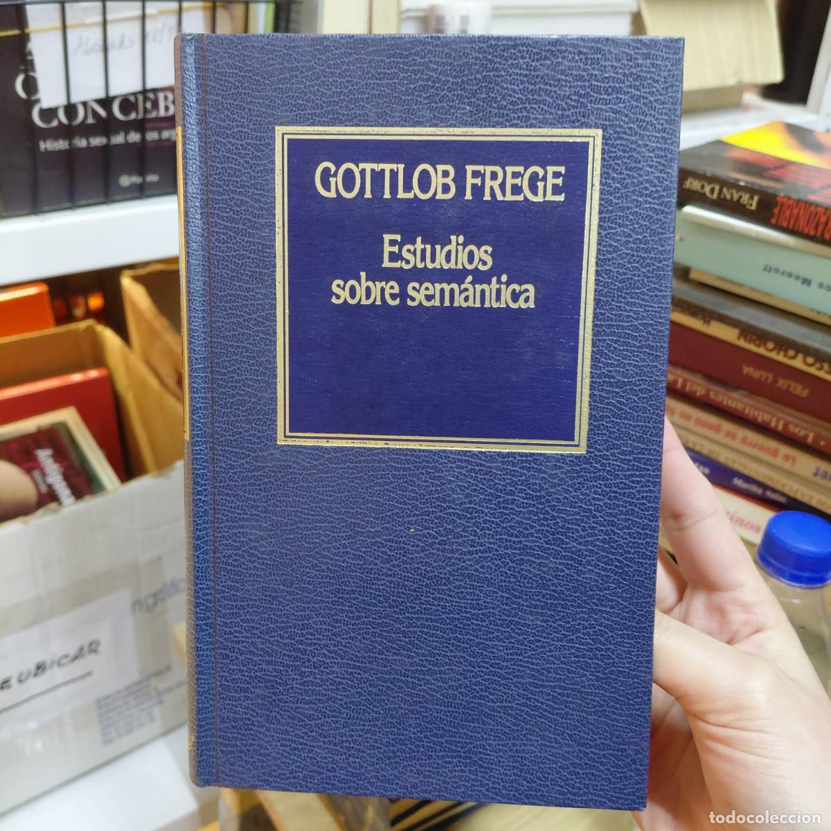 Livros em segunda m&atilde;o: Estudios Sobre Sem&aacute;ntica - An&aacute;lisis Filos&oacute;fico - Gottlob Frege