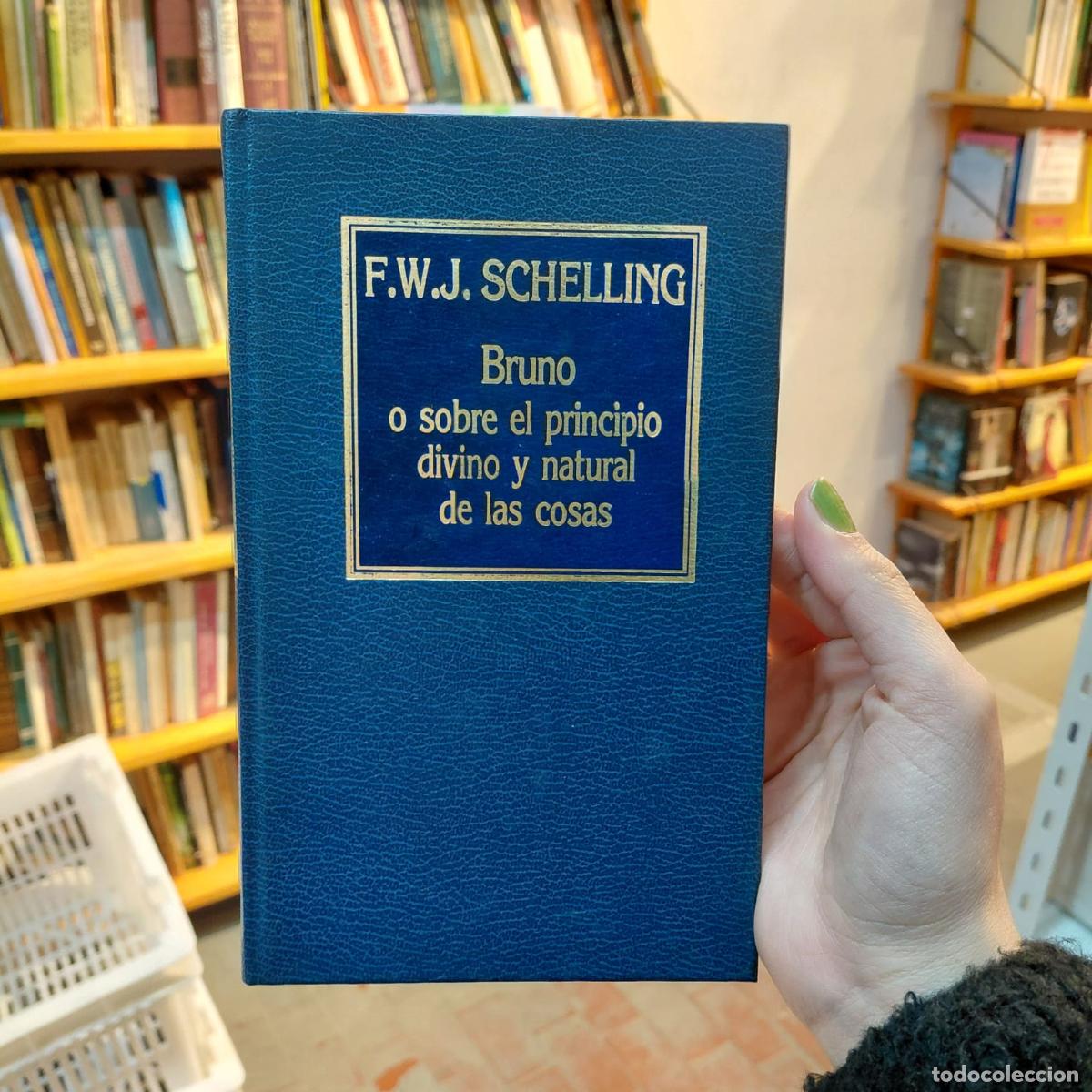 Libros: Bruno: El Principio Divino Y Natural - Schelling - F.W.J. Schelling - Foto 1