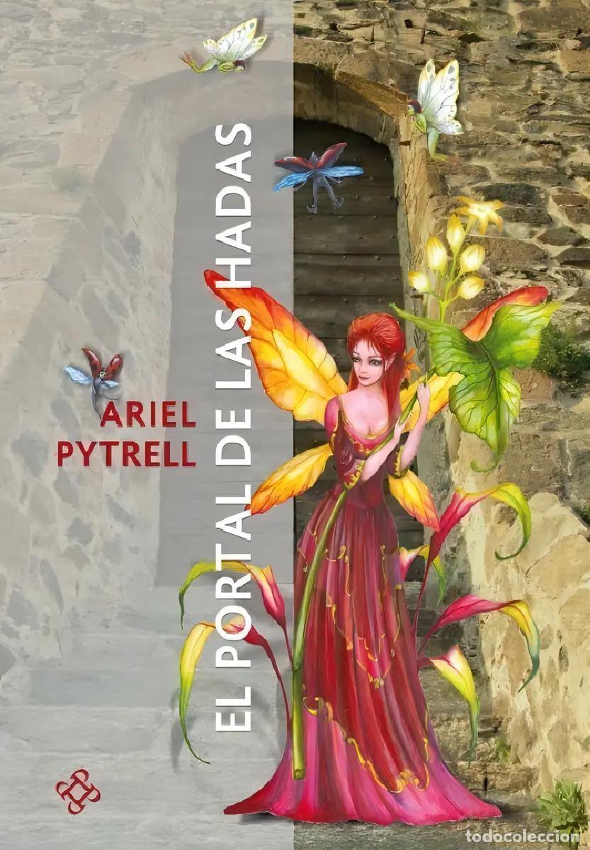 Libri di seconda mano: El Portal De Las Hadas - Ariel Pytrell Con Ilustraciones - Ariel Pytrell