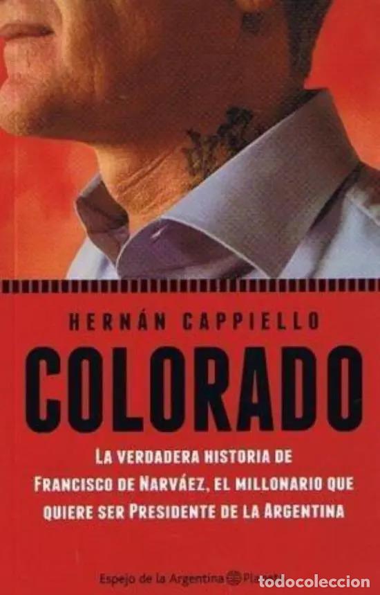 Libri di seconda mano: El Colorado - Hern&aacute;n Cappiello