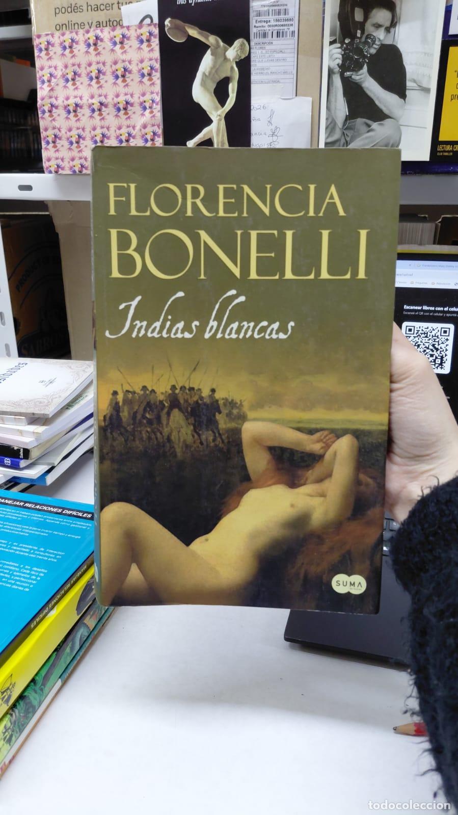 books: Indias Blancas 1 (spanish Edition) - Florencia Bonelli - Florencia Bonelli