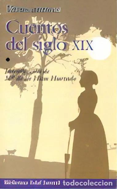 B&uuml;cher: Cuentos Del Siglo Xix - Ram&oacute;n De Mesonero Romanos, Mar&iacute;a Hit - Ram&oacute;n de Mesonero Romanos, Mar&iacute;a Hito