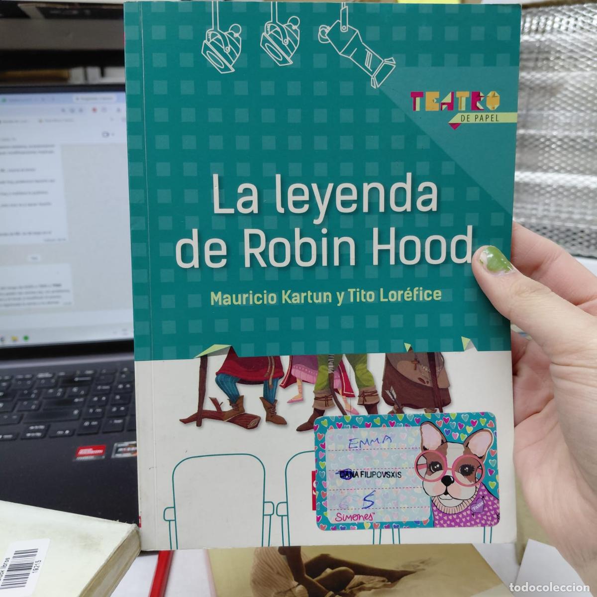 Libros: Leyenda De Robin Hood,la - Teatro De Papel - Kartun/lorefice - Kartun/Lorefice
