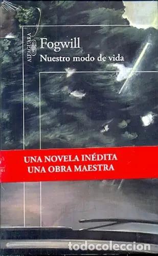 Libros: Nuestro Modo De Vida - Fogwill - FOGWILL - Foto 1