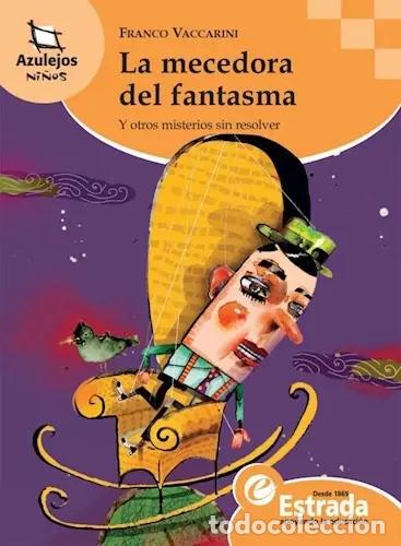 Libros: Mecedora Del Fantasma La Azulejosn - Vaccarini - Vaccarini