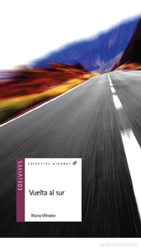 Libros: Vuelta Al Sur - Mendez, Mario - MENDEZ, MARIO - Foto 1