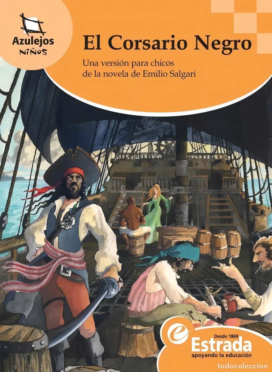 Libri di seconda mano: El Corsario Negro Una Versi&oacute;n Para Chicos De La Novela De Em - Emilio Salgari