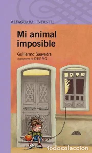 Livros em segunda m&atilde;o: Mi Animal Imposible - Guillermo Saavedra - Guillermo Saavedra